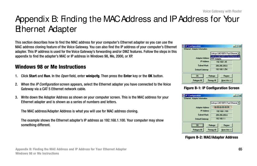 Cisco Systems SPA3102 manual Windows 98 or Me Instructions, Figure B-1 IP Configuration Screen 