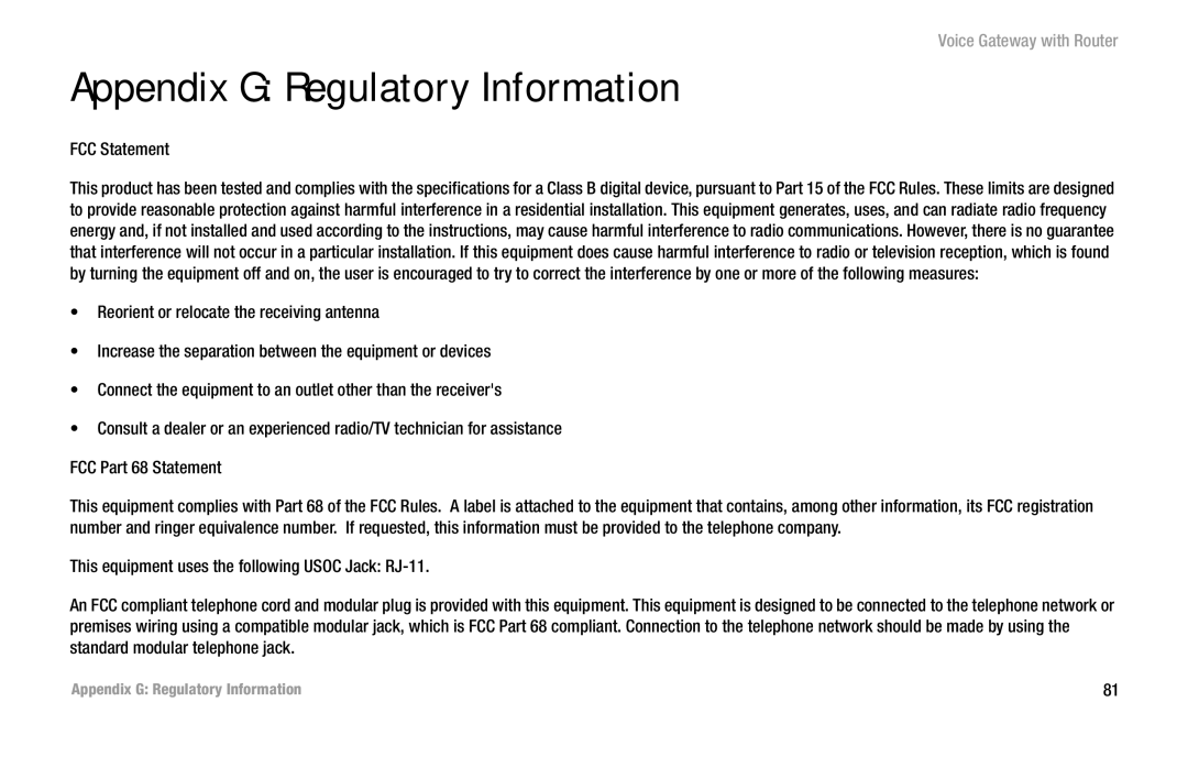 Cisco Systems SPA3102 manual Appendix G Regulatory Information, FCC Statement 