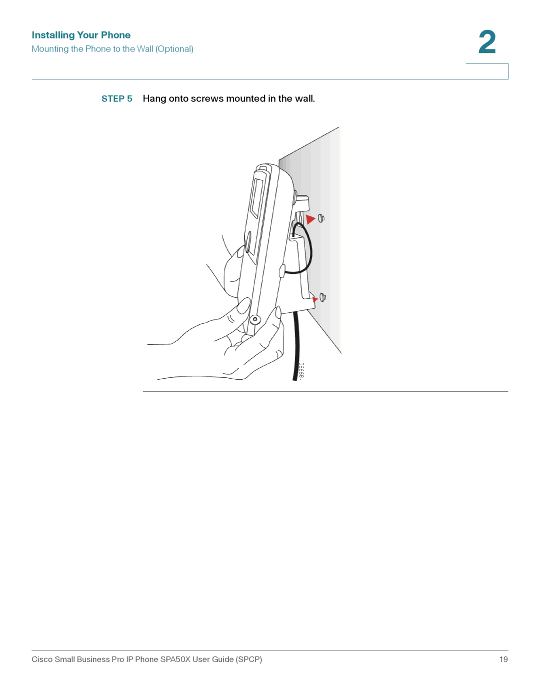 Cisco Systems SPA50X manual Hang onto screws mounted in the wall 