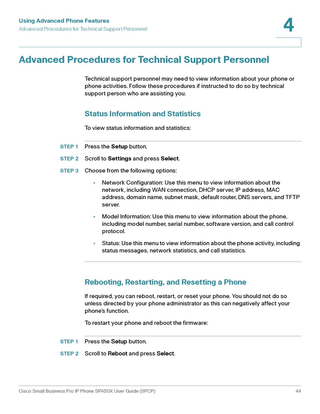 Cisco Systems SPA50X manual Advanced Procedures for Technical Support Personnel, Status Information and Statistics 