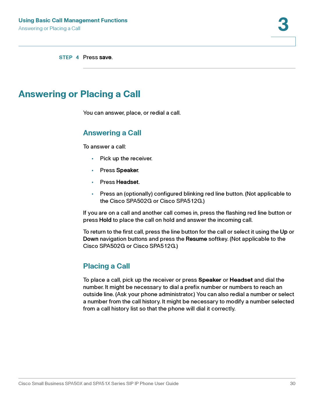 Cisco Systems SPA504G, SPA514G, SPA512G, SPA509G, SPA502G, SPA501G, SPA508G manual Answering or Placing a Call, Answering a Call 