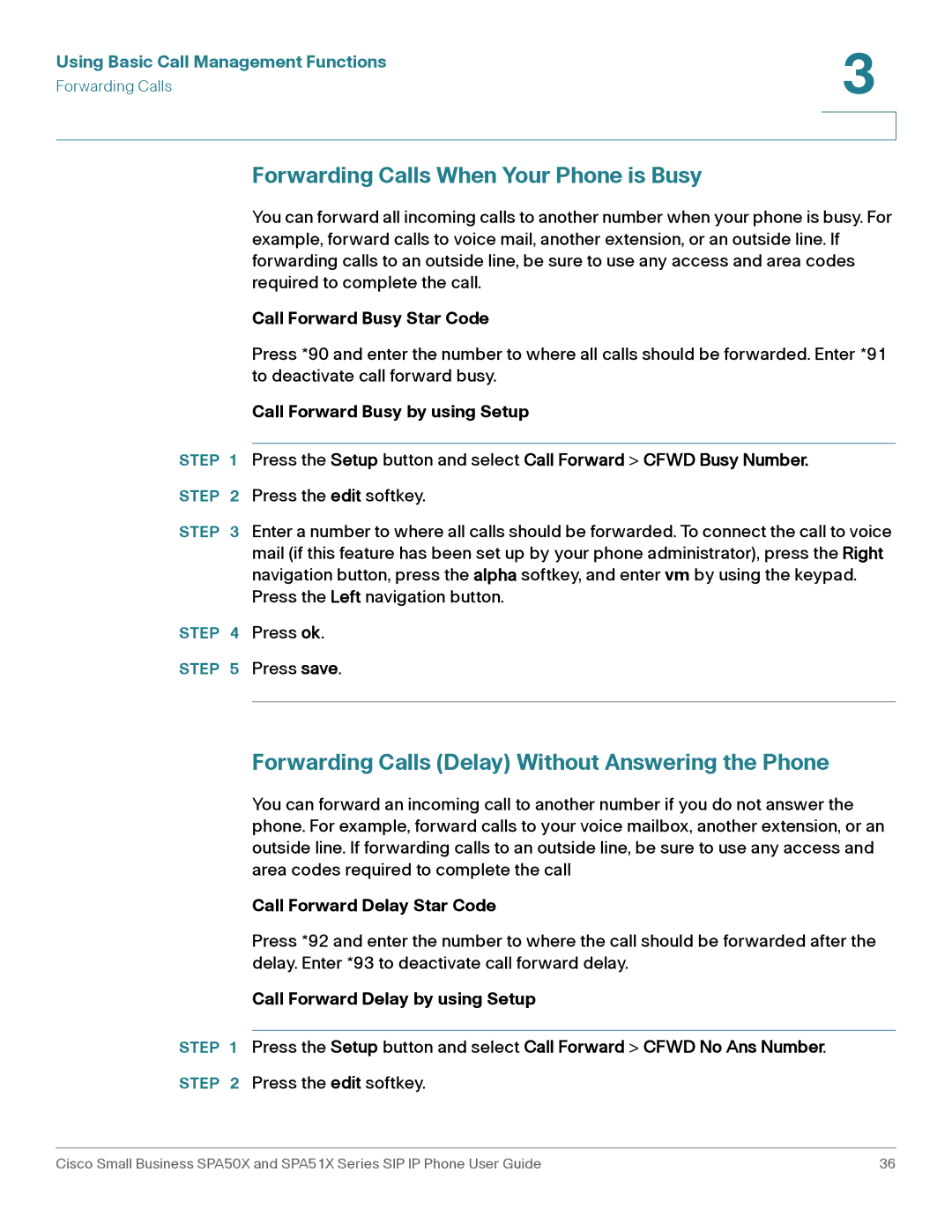 Cisco Systems SPA512G manual Forwarding Calls When Your Phone is Busy, Forwarding Calls Delay Without Answering the Phone 