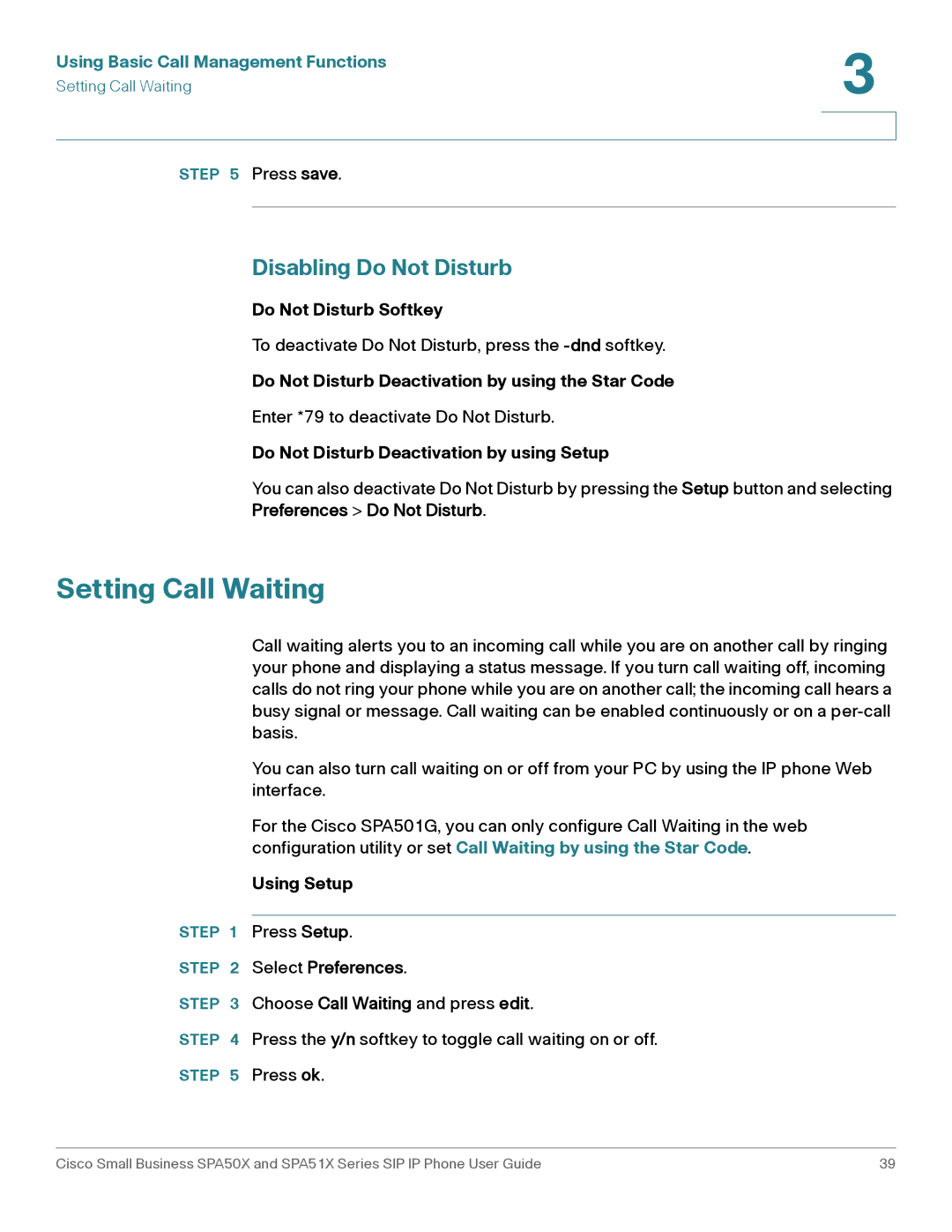 Cisco Systems SPA502G, SPA514G, SPA512G, SPA504G, SPA509G, SPA501G, SPA508G manual Setting Call Waiting, Disabling Do Not Disturb 