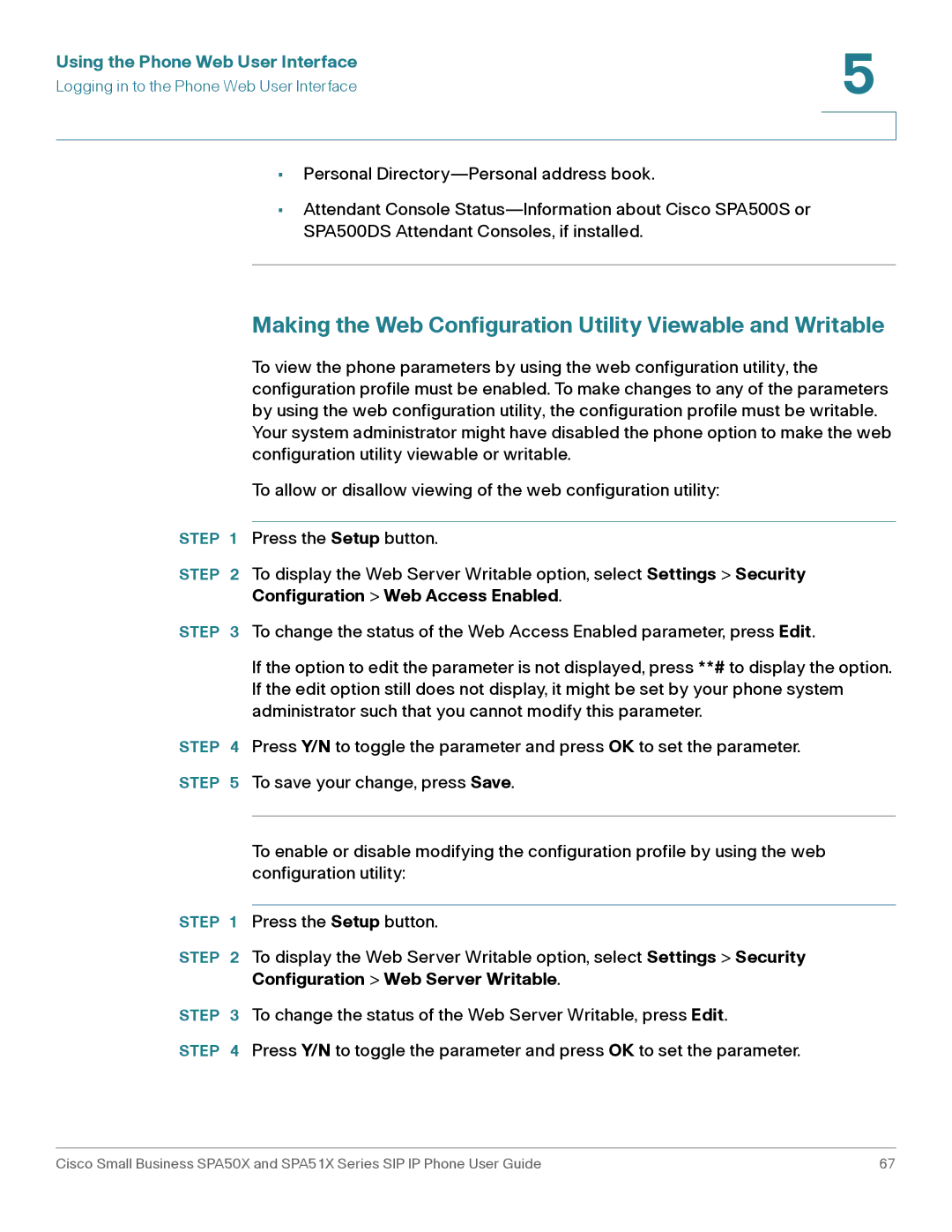 Cisco Systems SPA502G manual Making the Web Configuration Utility Viewable and Writable, Configuration Web Access Enabled 