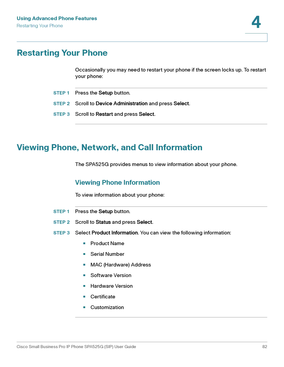 Cisco Systems SPA525G manual Restarting Your Phone, Viewing Phone, Network, and Call Information, Viewing Phone Information 