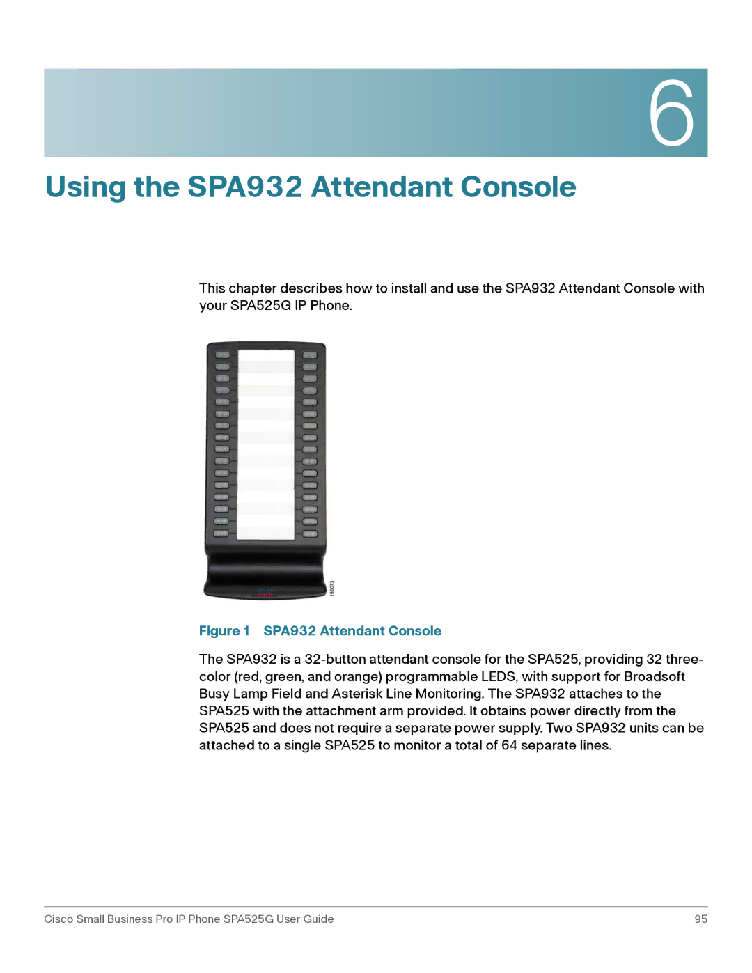 Cisco Systems SPA525G manual Using the SPA932 Attendant Console 