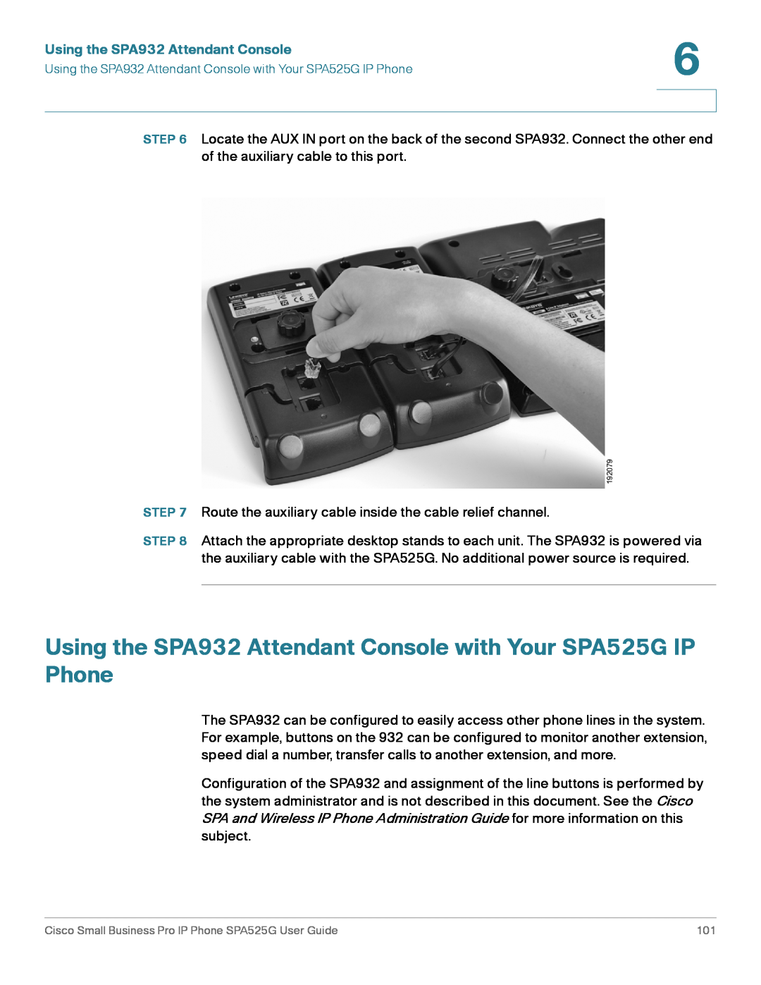 Cisco Systems manual Using the SPA932 Attendant Console with Your SPA525G IP Phone 