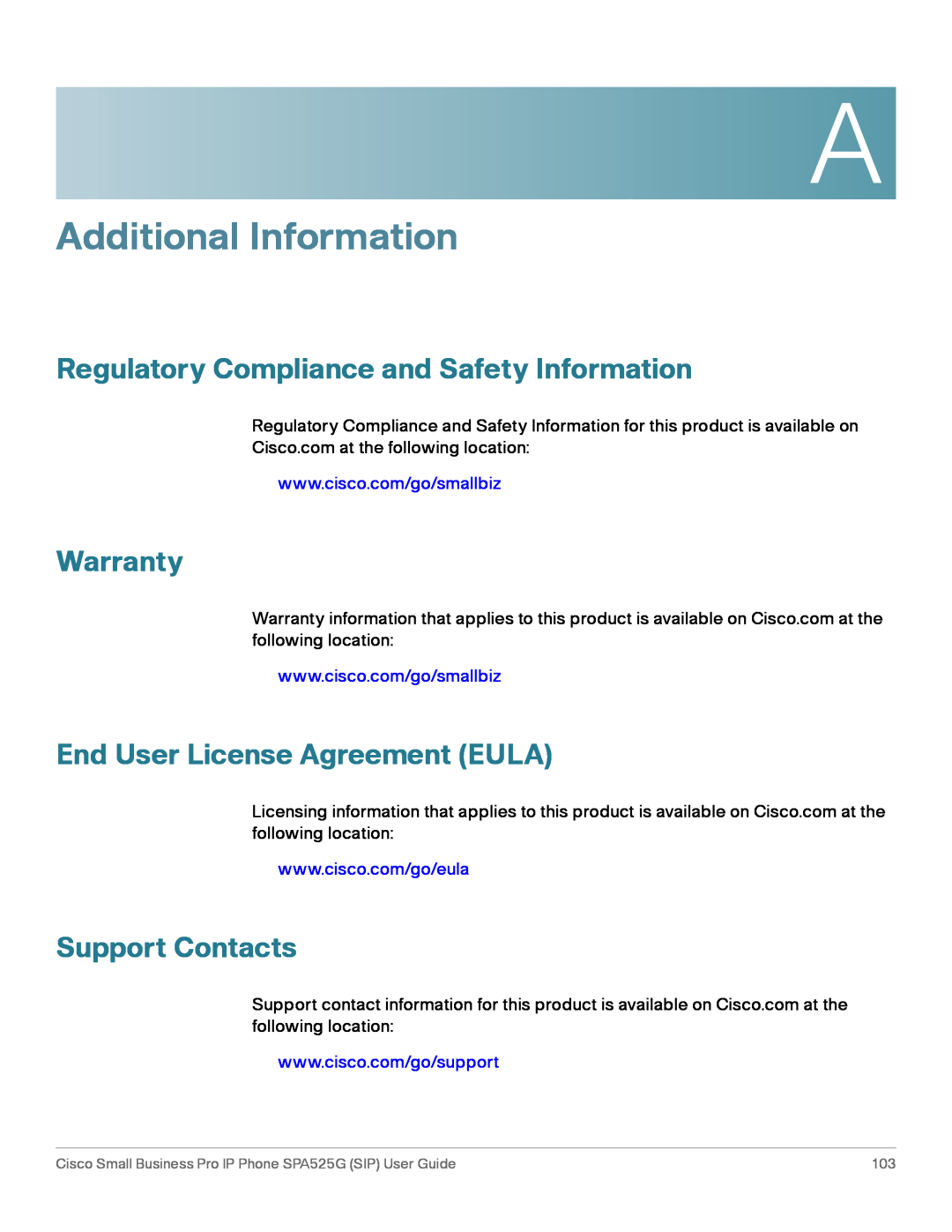 Cisco Systems SPA525G Additional Information, Regulatory Compliance and Safety Information, Warranty, Support Contacts 