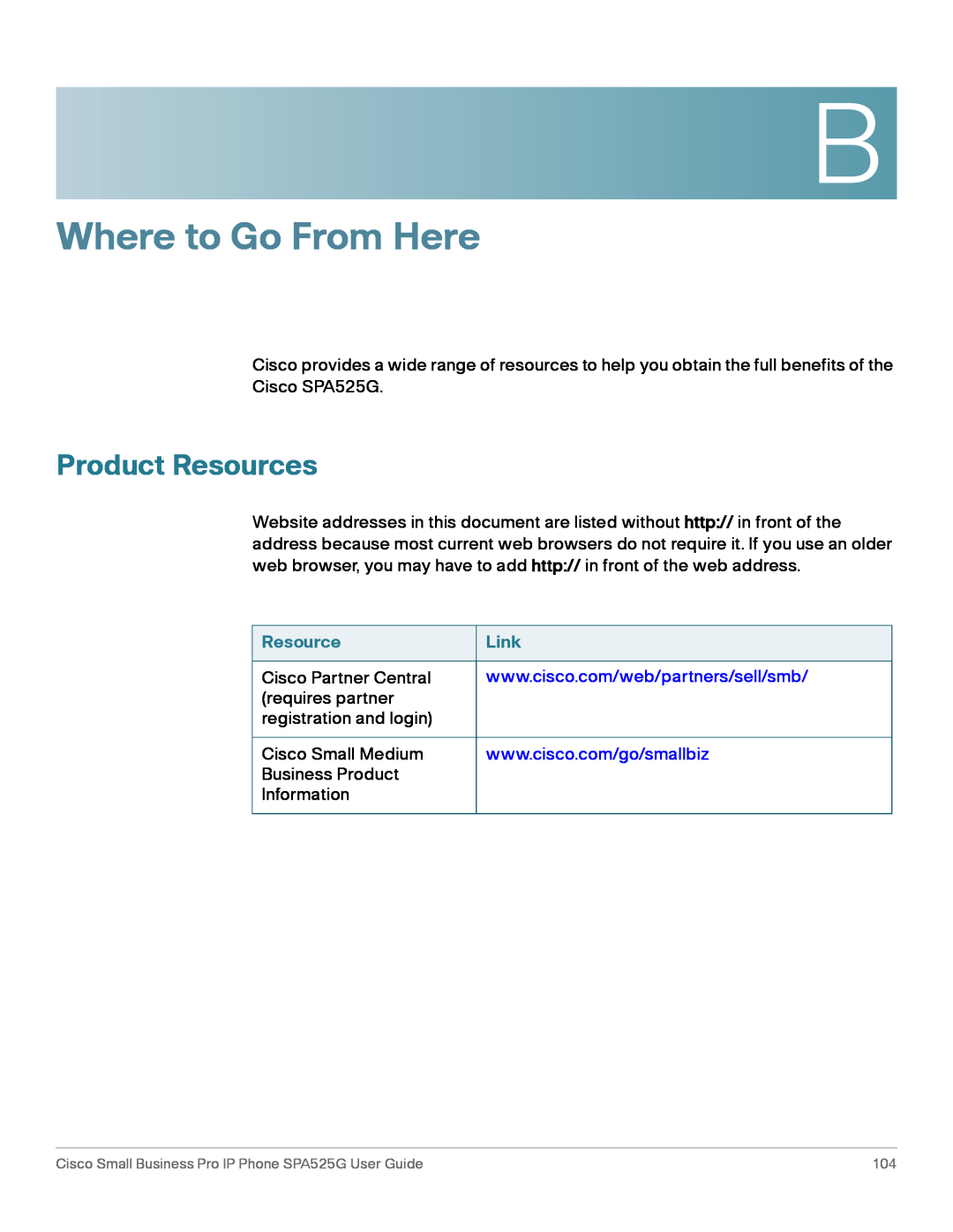 Cisco Systems SPA525G manual Where to Go From Here, Product Resources, Link 