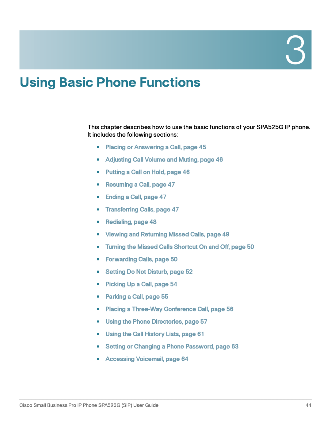 Cisco Systems SPA525G manual Using Basic Phone Functions 