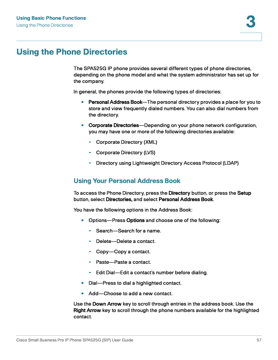 Cisco Systems SPA525G manual Using the Phone Directories, Using Your Personal Address Book, Using Basic Phone Functions 