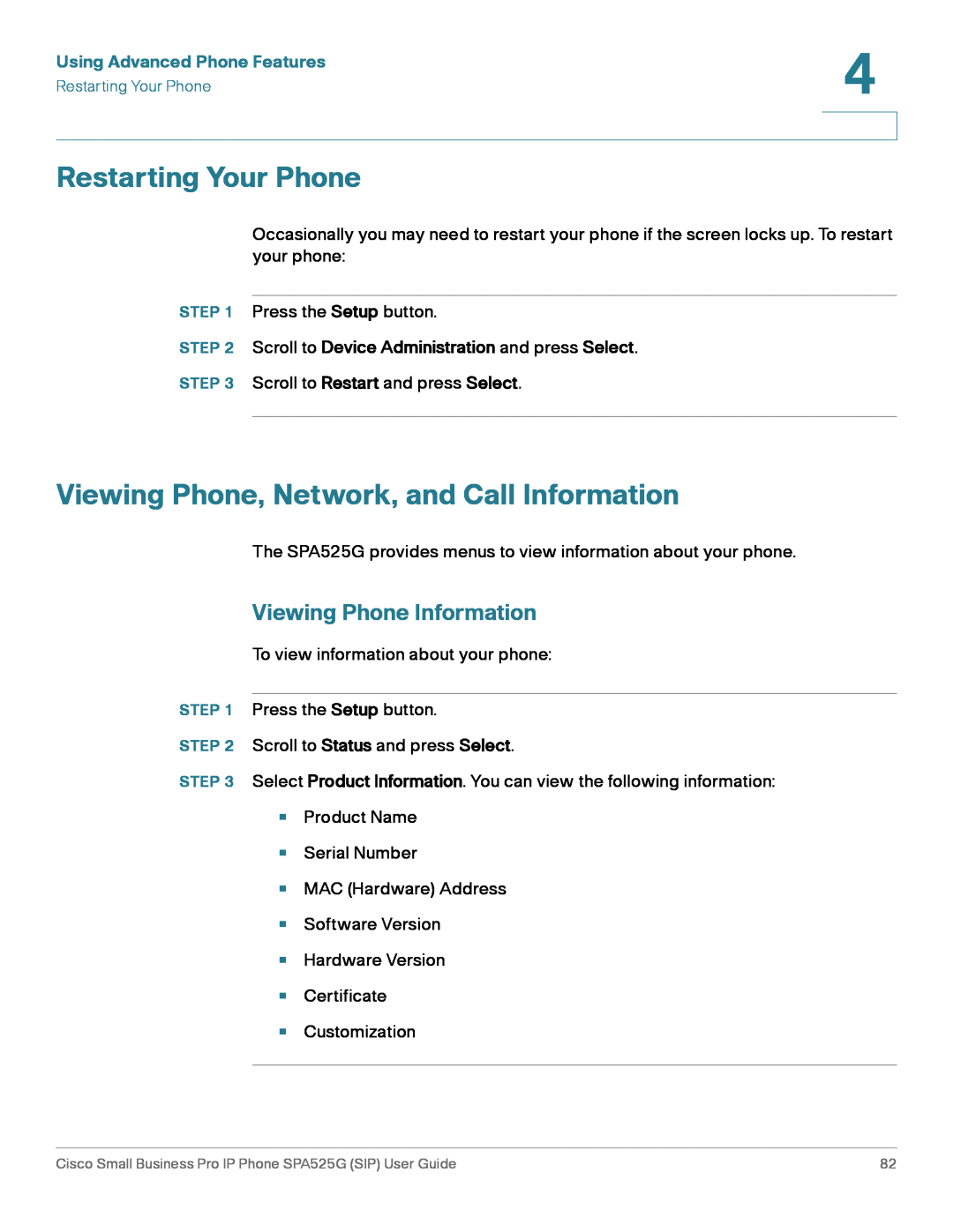 Cisco Systems SPA525G manual Restarting Your Phone, Viewing Phone, Network, and Call Information, Viewing Phone Information 