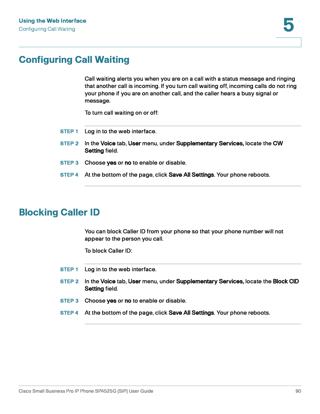 Cisco Systems SPA525G manual Blocking Caller ID, Configuring Call Waiting, Using the Web Interface 