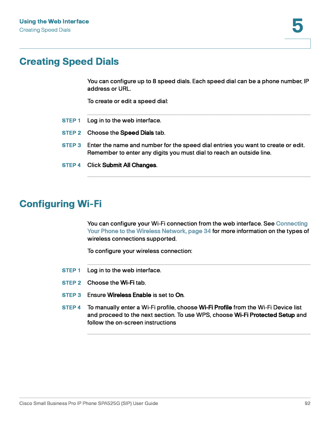 Cisco Systems SPA525G manual Creating Speed Dials, Configuring Wi-Fi, Using the Web Interface, Click Submit All Changes 