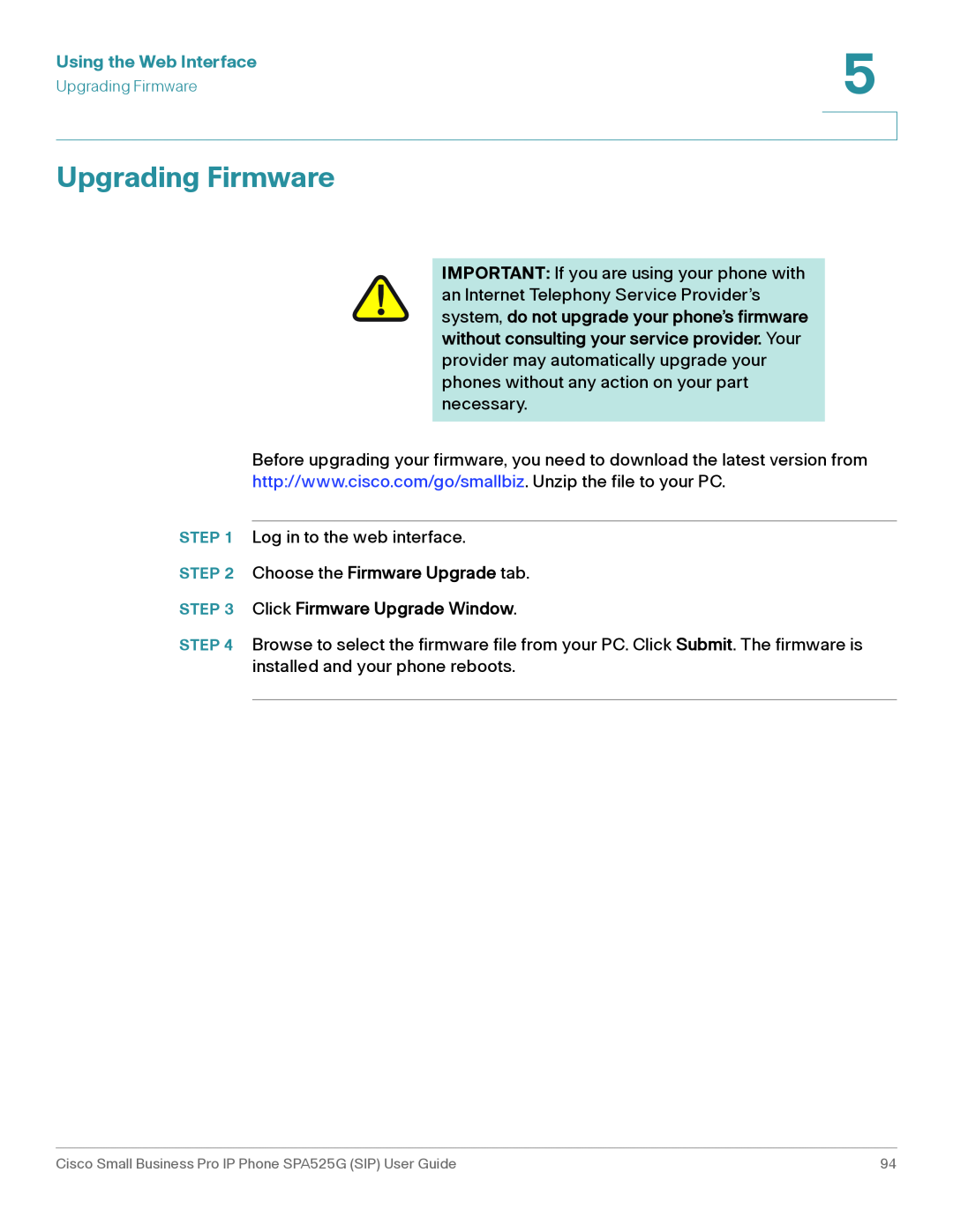 Cisco Systems SPA525G manual Upgrading Firmware, Using the Web Interface, Choose the Firmware Upgrade tab 