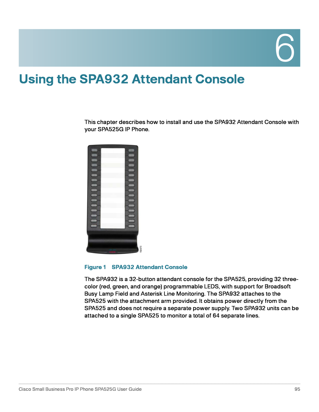 Cisco Systems SPA525G manual Using the SPA932 Attendant Console 