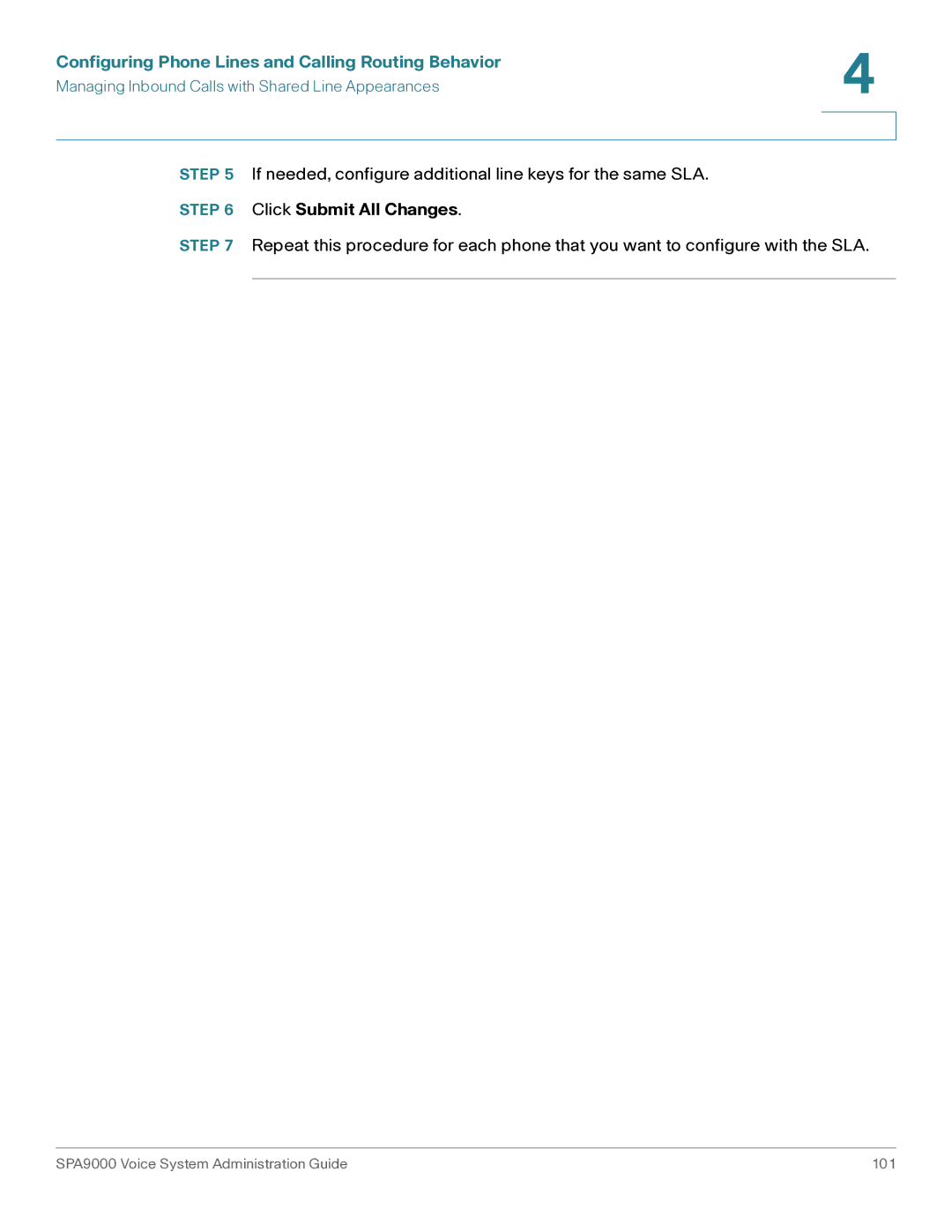 Cisco Systems SPA9000 manual If needed, configure additional line keys for the same SLA 