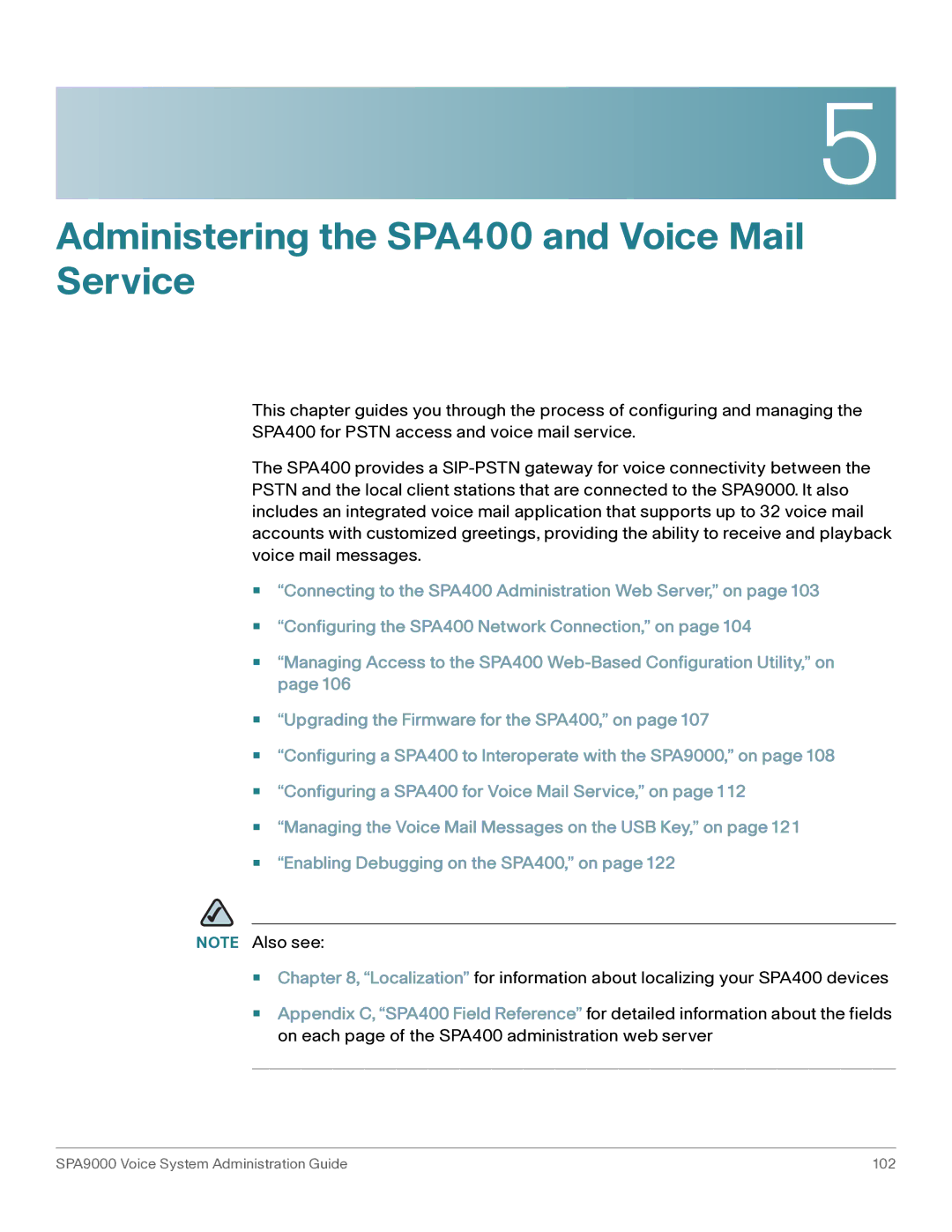 Cisco Systems SPA9000 manual Administering the SPA400 and Voice Mail Service 