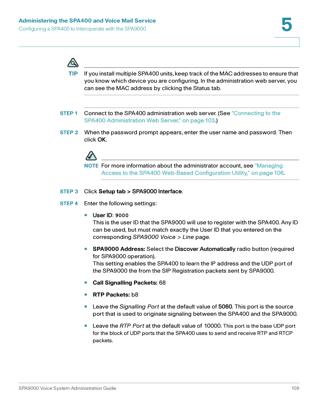 Cisco Systems manual Click Setup tab SPA9000 Interface, User ID, Call Signalling Packets RTP Packets b8 