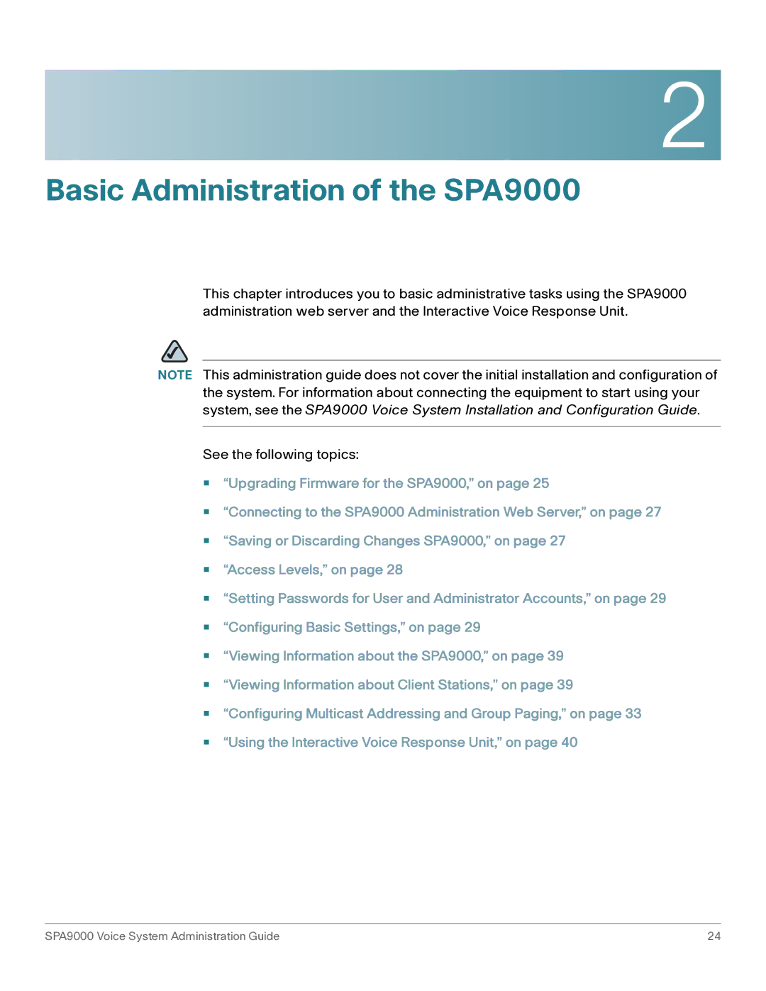 Cisco Systems manual Basic Administration of the SPA9000 