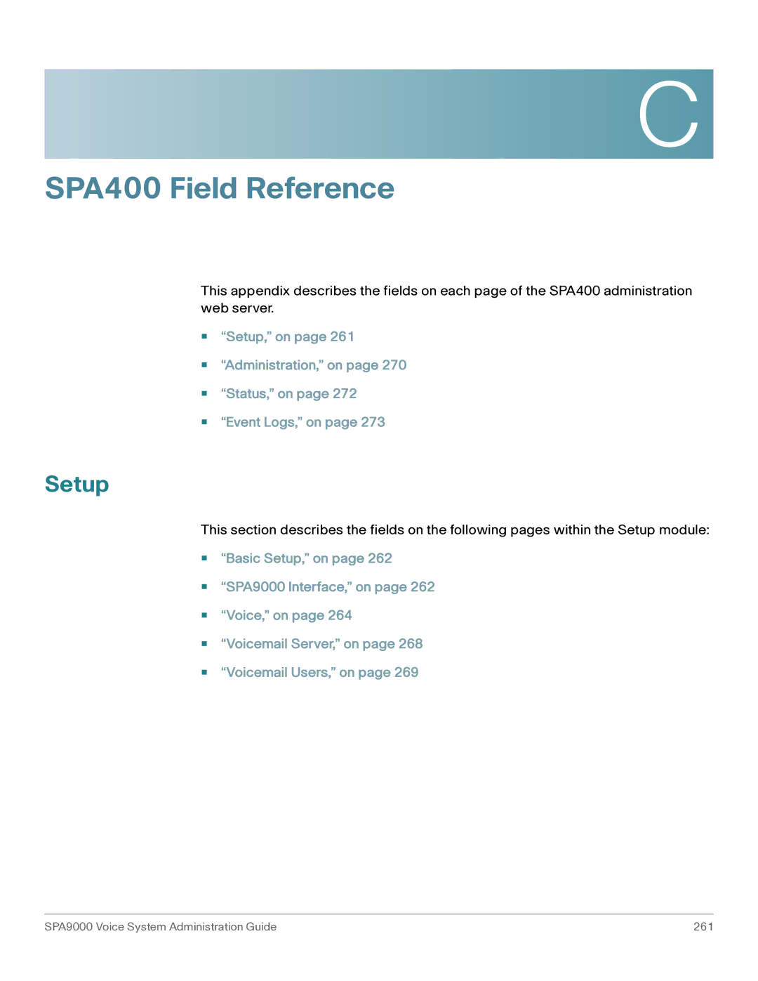 Cisco Systems SPA9000 manual SPA400 Field Reference, Setup 