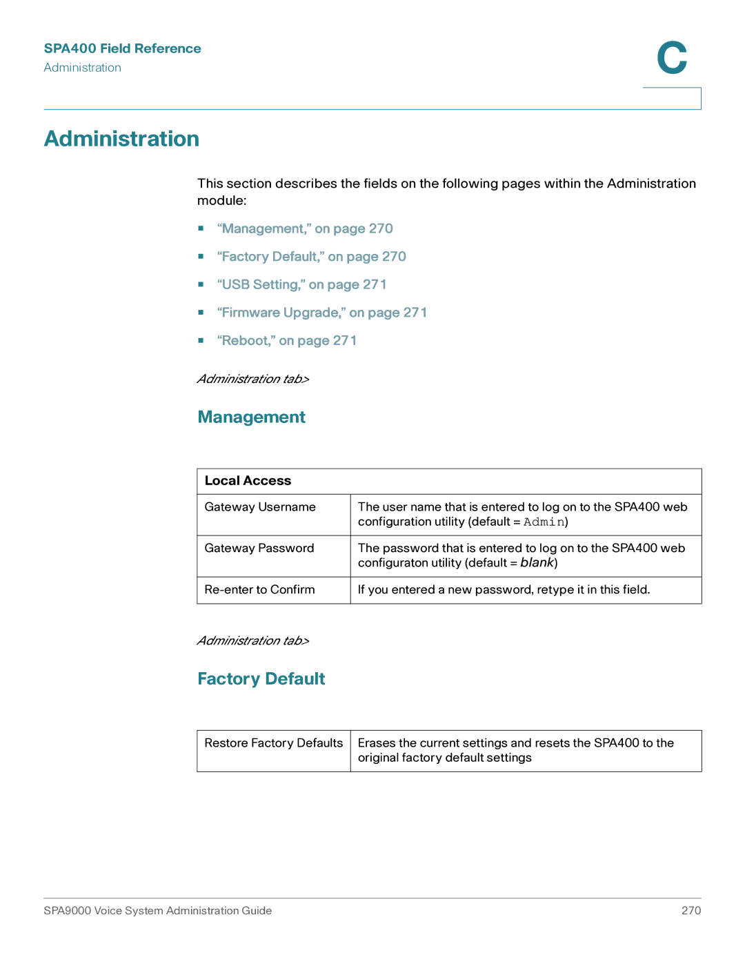 Cisco Systems SPA9000 manual Administration, Management, Factory Default, Local Access 