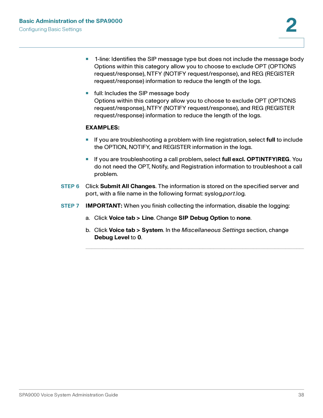 Cisco Systems SPA9000 manual Examples, Click Voice tab Line. Change SIP Debug Option to none 