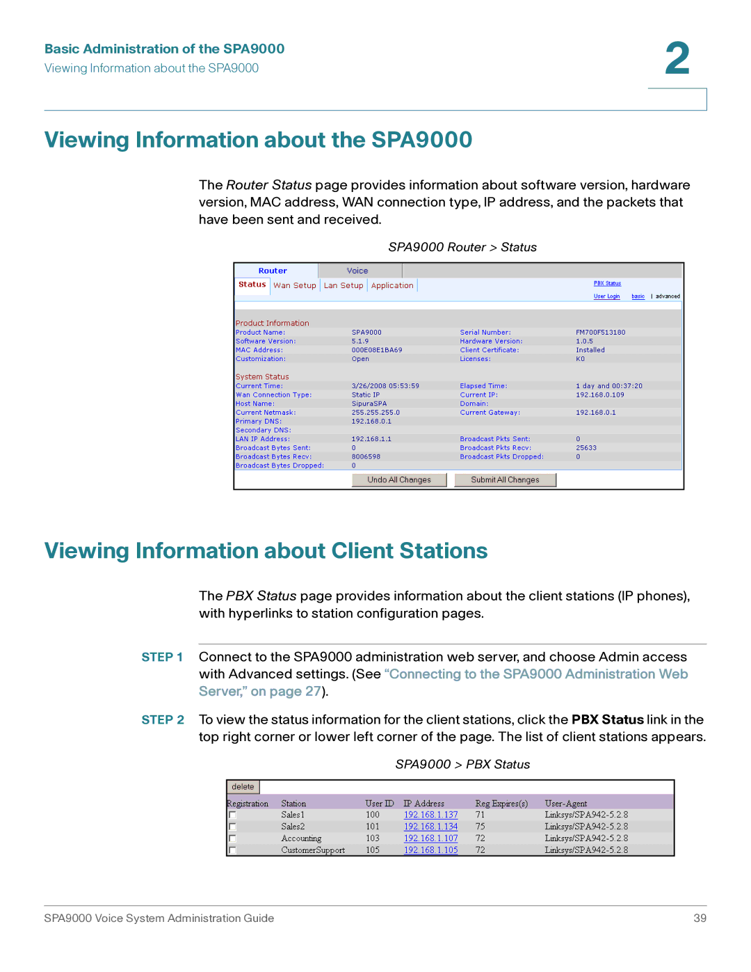 Cisco Systems manual Viewing Information about the SPA9000, Viewing Information about Client Stations 