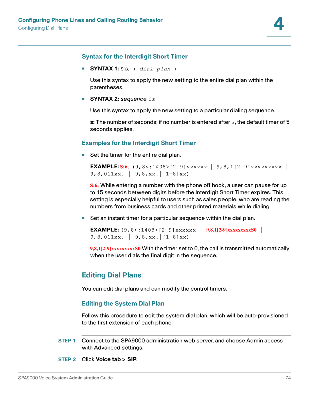 Cisco Systems SPA9000 Editing Dial Plans, Syntax for the Interdigit Short Timer, Examples for the Interdigit Short Timer 