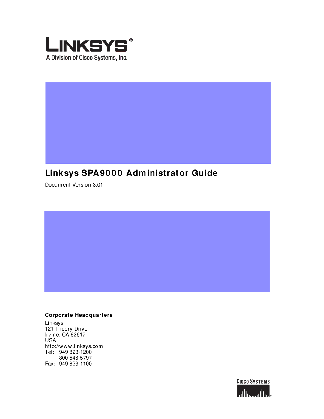 Cisco Systems manual Linksys SPA9000 Administrator Guide, Corporate Headquarters 