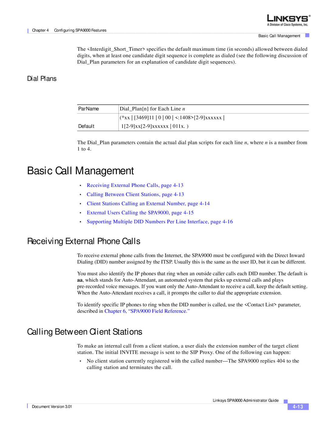 Cisco Systems SPA9000 Basic Call Management, Receiving External Phone Calls, Calling Between Client Stations, Dial Plans 