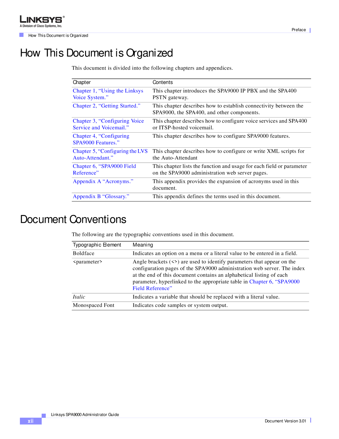 Cisco Systems SPA9000 How This Document is Organized, Document Conventions, Chapter Contents, Typographic Element Meaning 