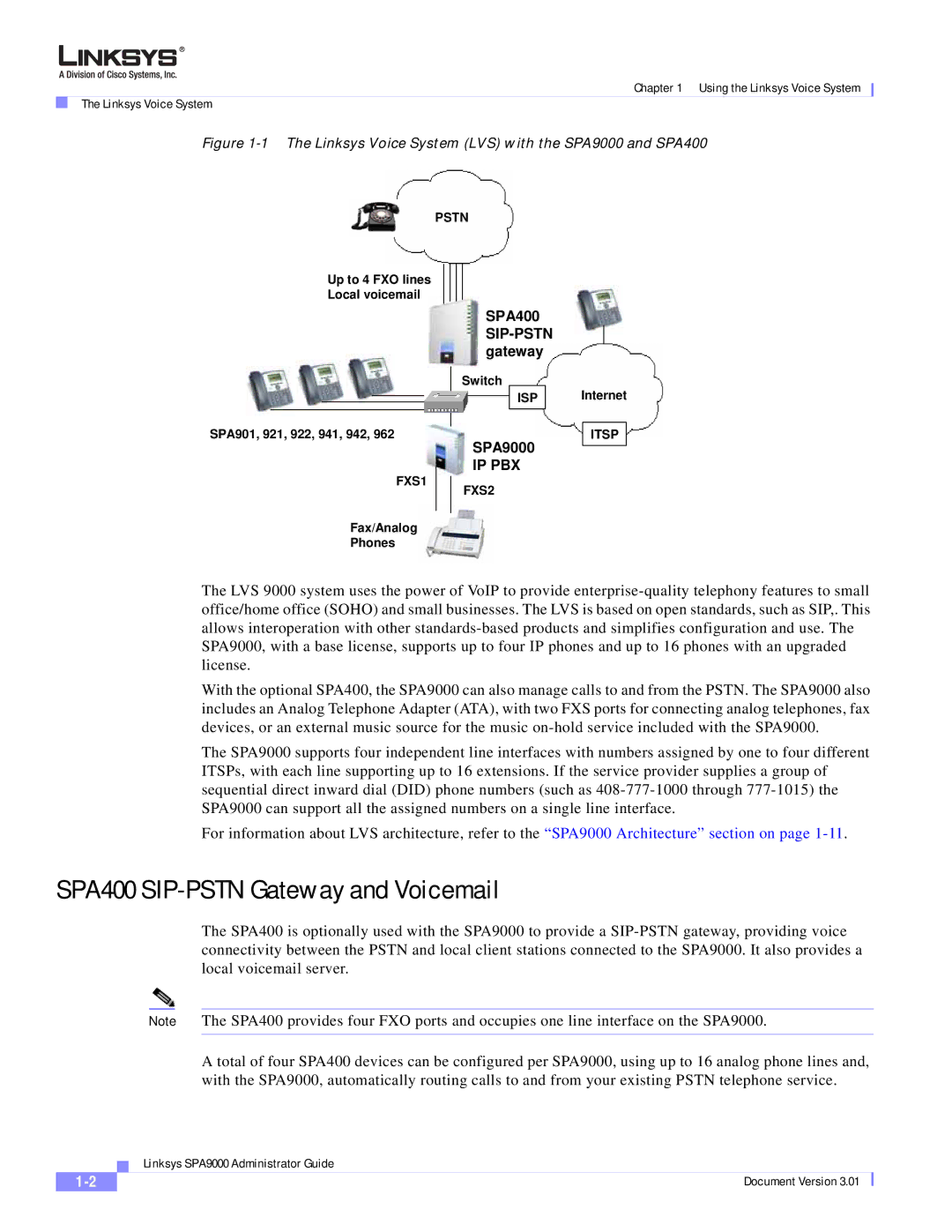 Cisco Systems SPA9000 manual SPA400 SIP-PSTN Gateway and Voicemail, SPA400 SIP-PSTN gateway 