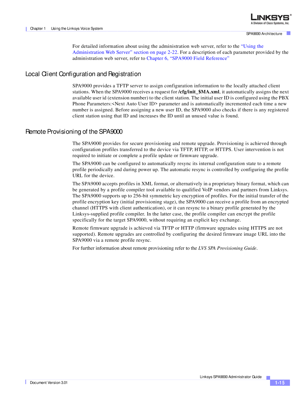 Cisco Systems manual Local Client Configuration and Registration, Remote Provisioning of the SPA9000 