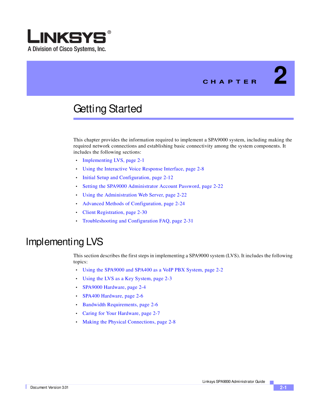 Cisco Systems SPA9000 manual Getting Started, Implementing LVS 