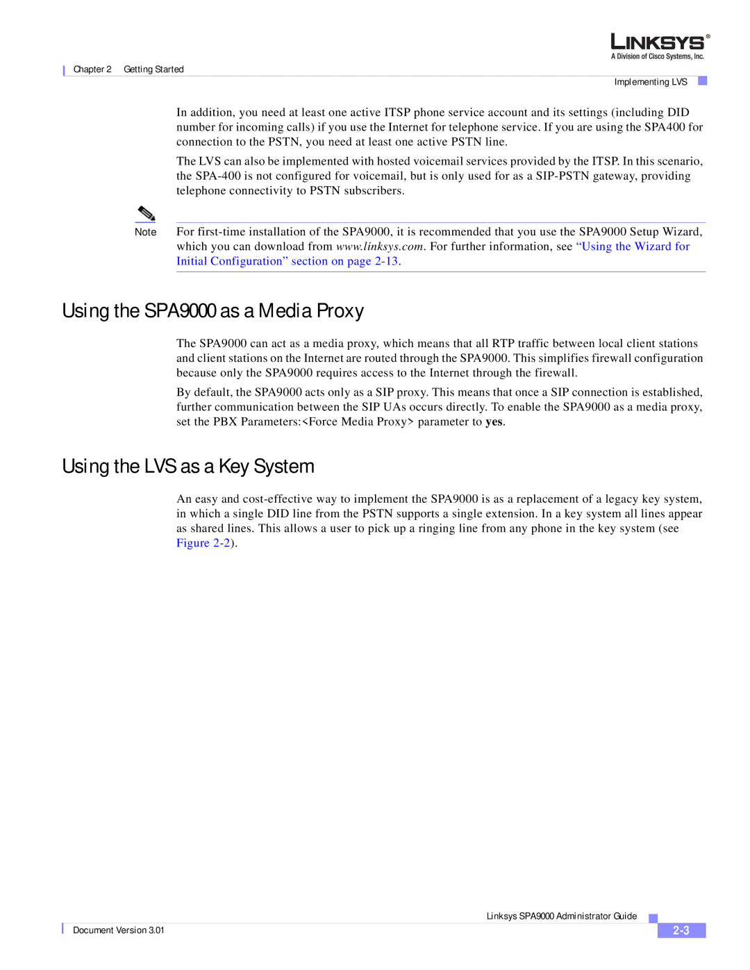 Cisco Systems manual Using the SPA9000 as a Media Proxy, Using the LVS as a Key System 