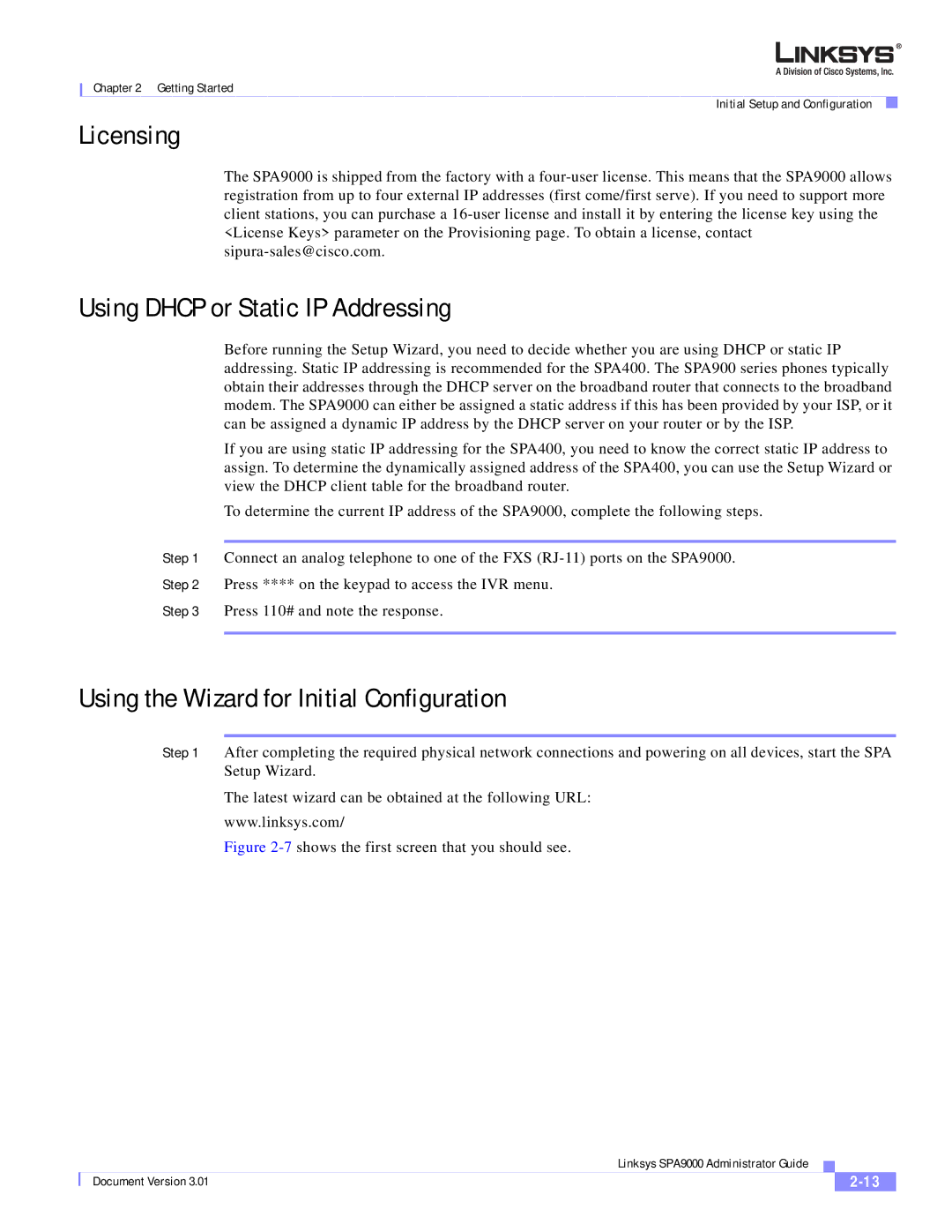 Cisco Systems SPA9000 manual Licensing, Using Dhcp or Static IP Addressing, Using the Wizard for Initial Configuration 