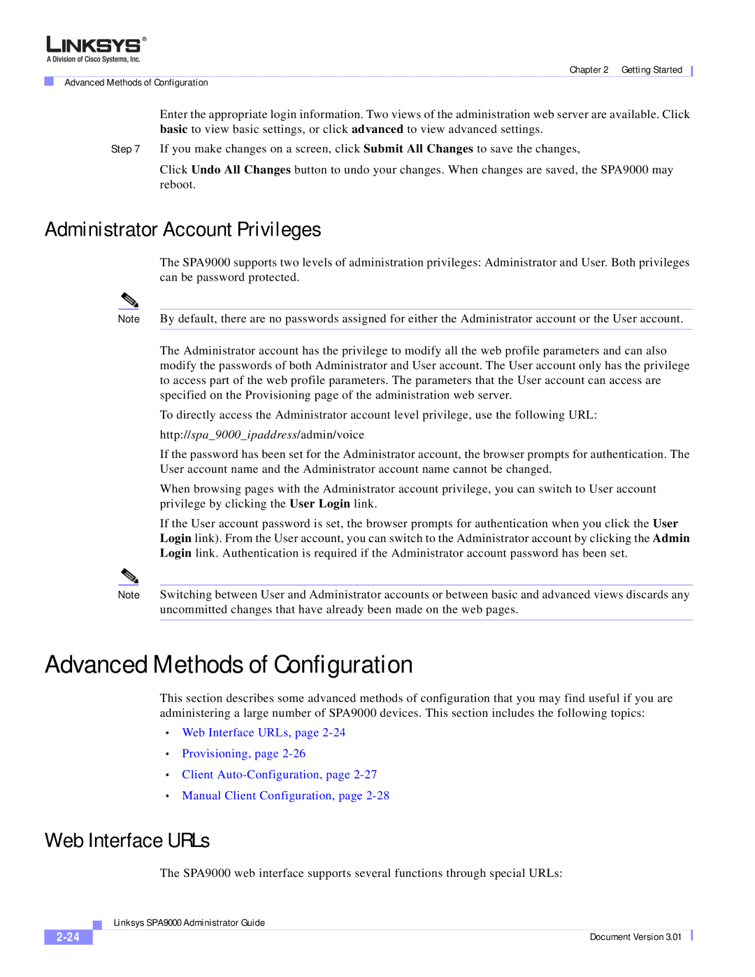 Cisco Systems SPA9000 manual Advanced Methods of Configuration, Administrator Account Privileges, Web Interface URLs 