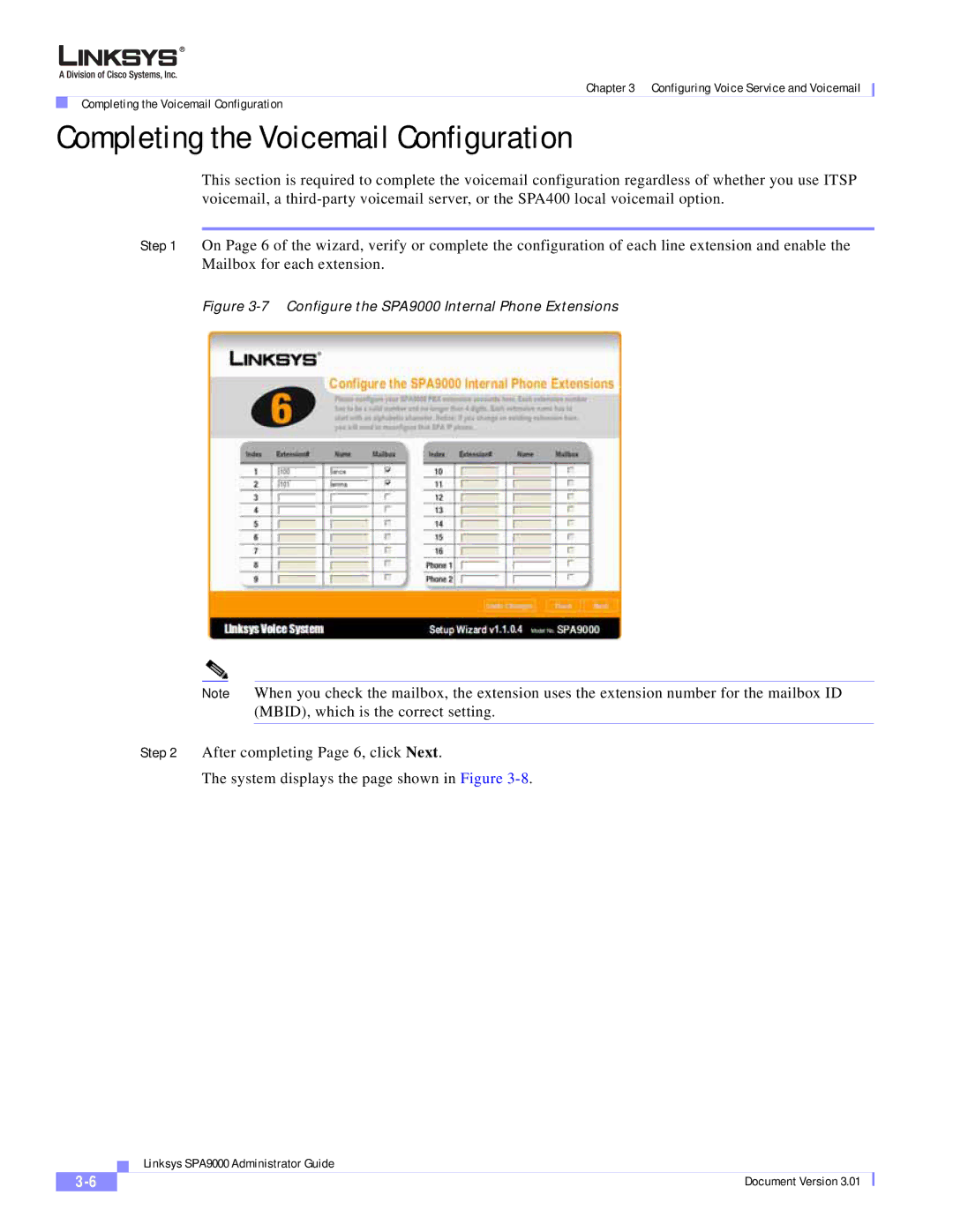 Cisco Systems manual Completing the Voicemail Configuration, Configure the SPA9000 Internal Phone Extensions 