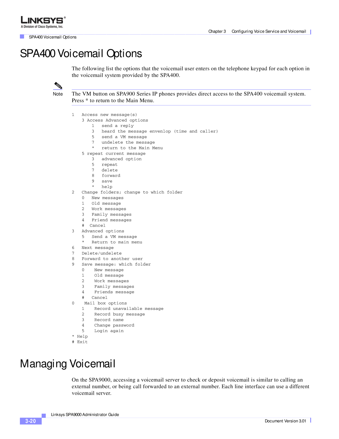 Cisco Systems SPA9000 manual SPA400 Voicemail Options, Managing Voicemail 