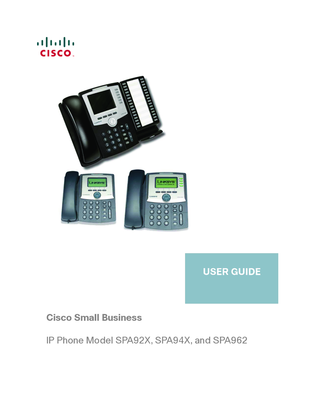 Cisco Systems SPA92X, SPA962, SPA94X manual User Guide 