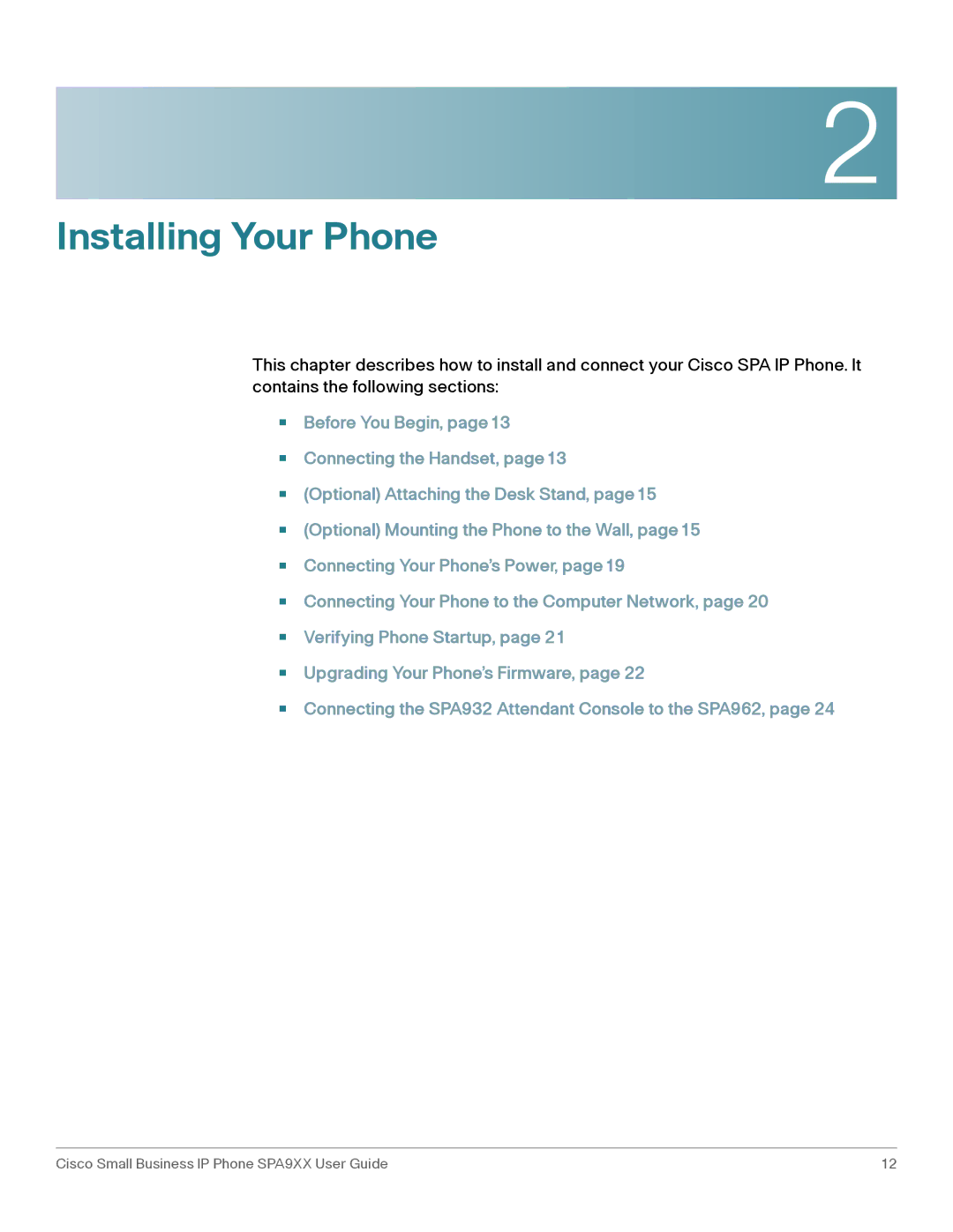 Cisco Systems SPA92X, SPA962, SPA94X manual Installing Your Phone 