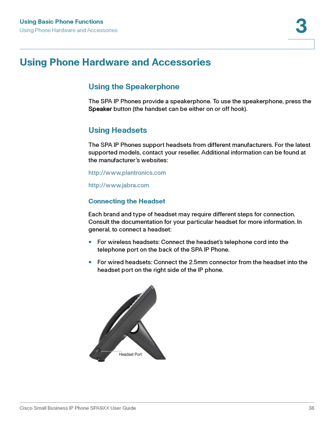 Cisco Systems SPA962, SPA92X, SPA94X manual Using Phone Hardware and Accessories, Using the Speakerphone, Using Headsets 