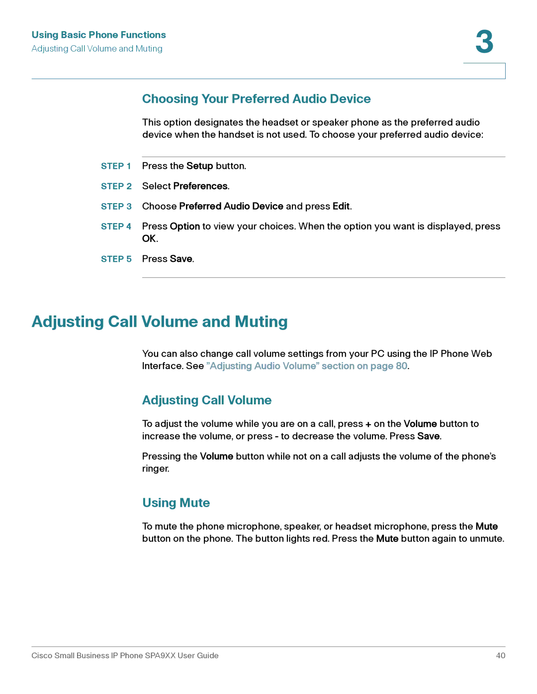 Cisco Systems SPA94X, SPA962, SPA92X Adjusting Call Volume and Muting, Choosing Your Preferred Audio Device, Using Mute 