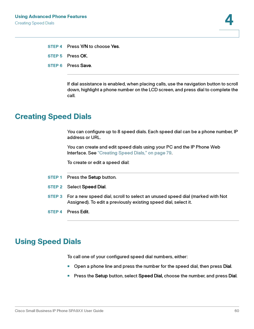 Cisco Systems SPA92X, SPA962, SPA94X manual Creating Speed Dials, Using Speed Dials, Select Speed Dial 