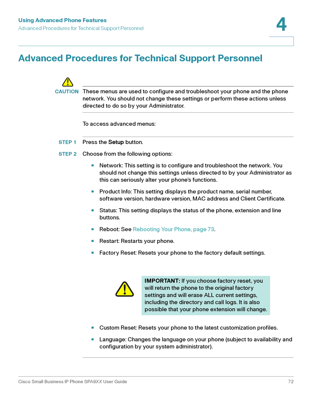 Cisco Systems SPA92X, SPA962, SPA94X Advanced Procedures for Technical Support Personnel, Reboot See Rebooting Your Phone 