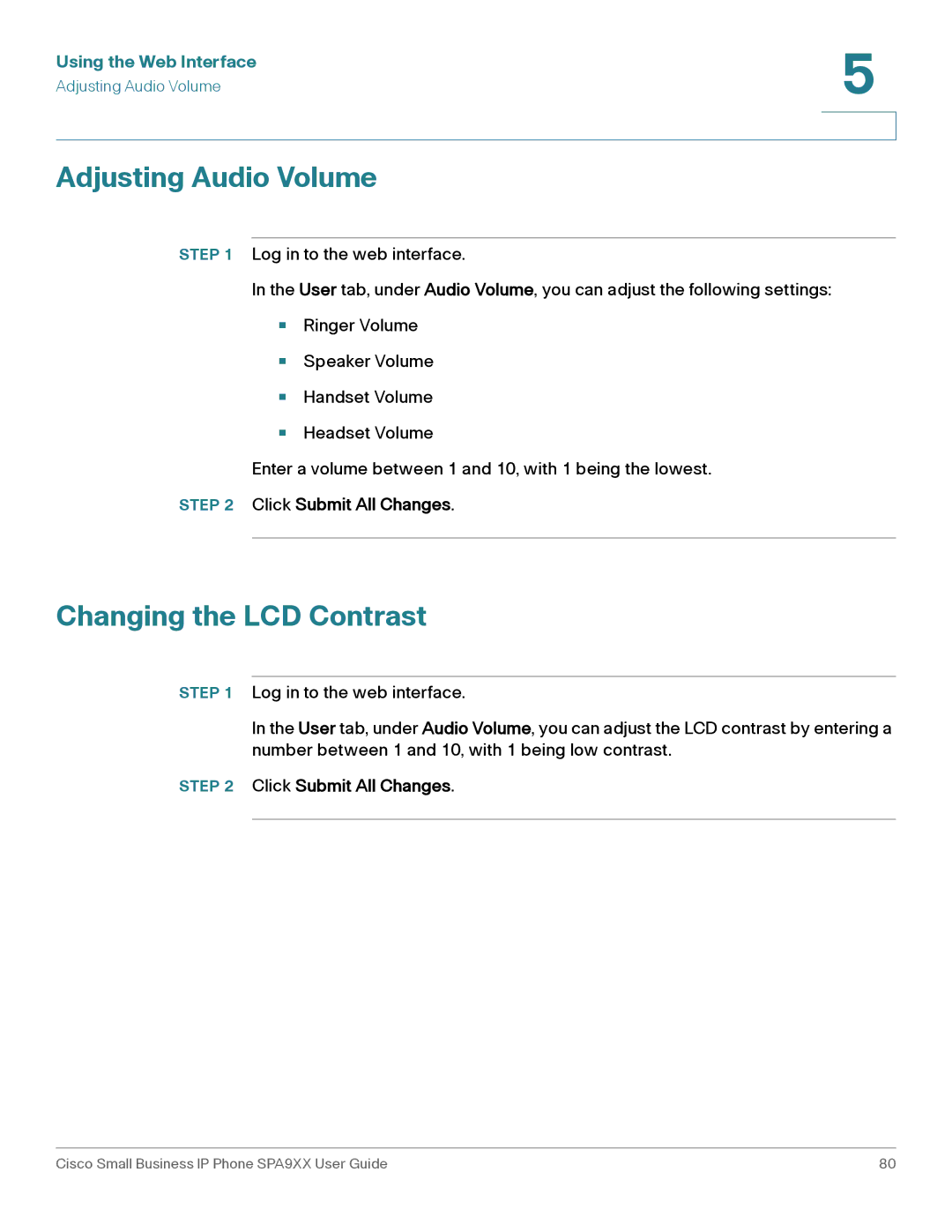 Cisco Systems SPA962, SPA92X, SPA94X manual Adjusting Audio Volume, Changing the LCD Contrast 