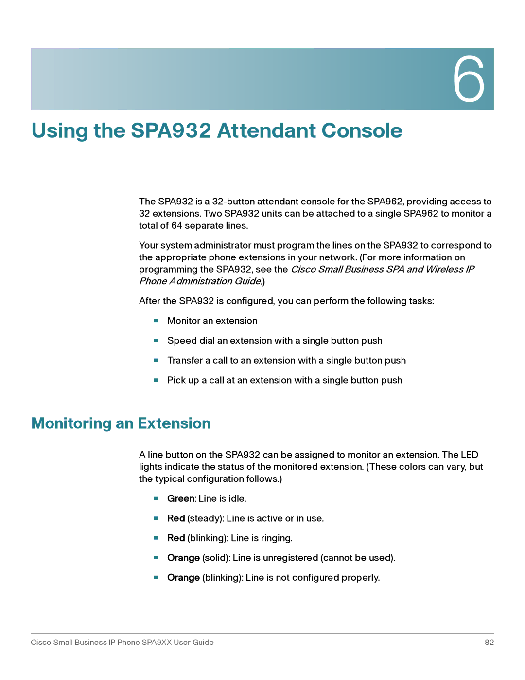 Cisco Systems SPA94X, SPA962, SPA92X manual Using the SPA932 Attendant Console, Monitoring an Extension 