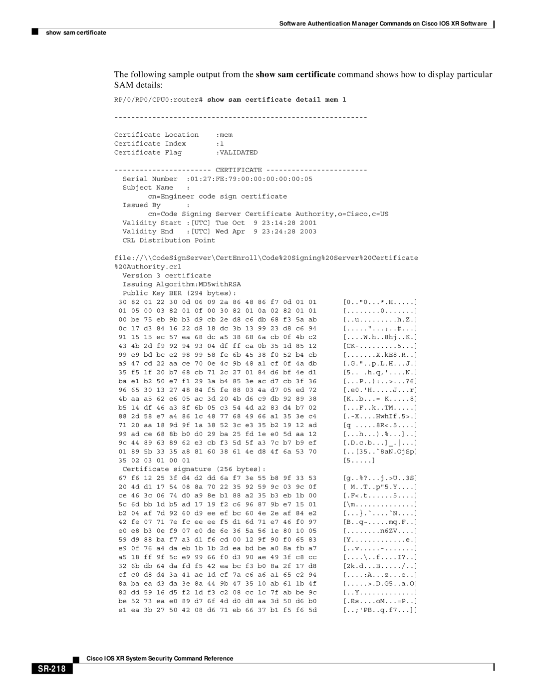 Cisco Systems SR-207 manual SR-218, RP/0/RP0/CPU0router# show sam certificate detail mem 