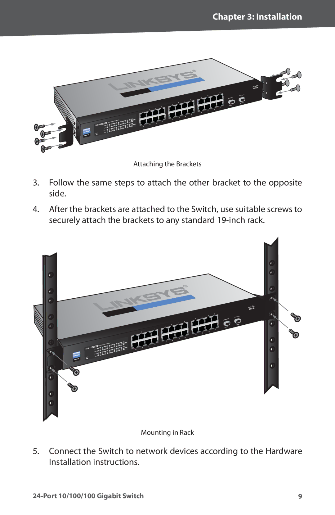 Cisco Systems SR2024 manual Attaching the Brackets 